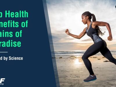 Top Health Benefits of Grains of Paradise Backed by Science